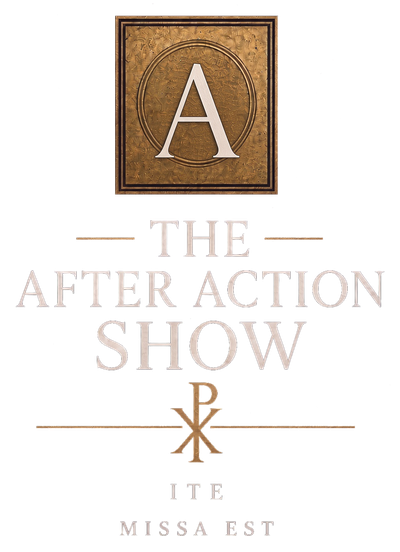 The After Action Show logo: a brass A tile, the title, the Chi-Rho, and Ite, missa est